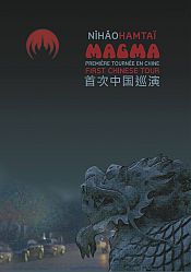 Un DVD filmé en Chine pour Magma!