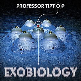 Exobiology de Professor Tip Top