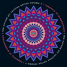 The Curved Air Rarities Series Vol 1/ Tapestry of Propositions
